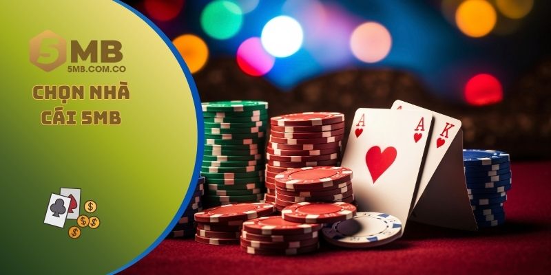 Cách chơi casino luôn thắng - Chọn nhà cái 5MB