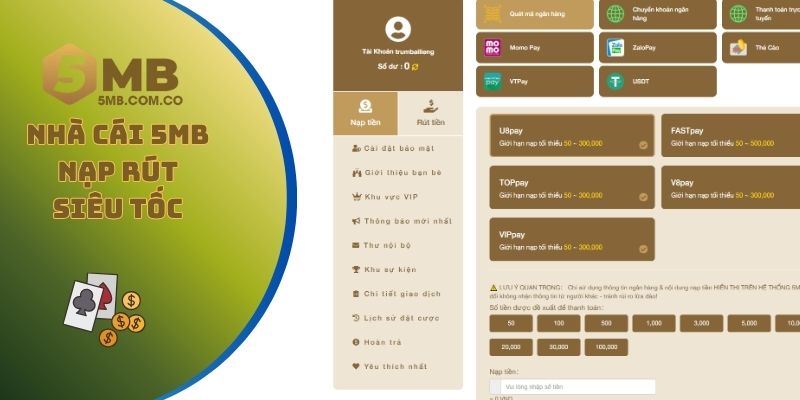 Nhà cái 5MB nạp rút siêu tốc, đơn giản dễ thực hiện