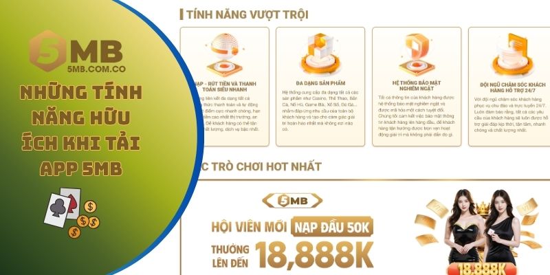 Những tính năng hữu ích khi tải app 5MB