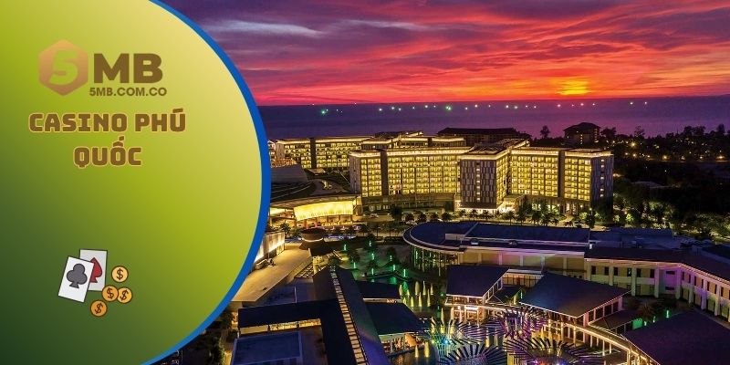 Casino Phú Quốc